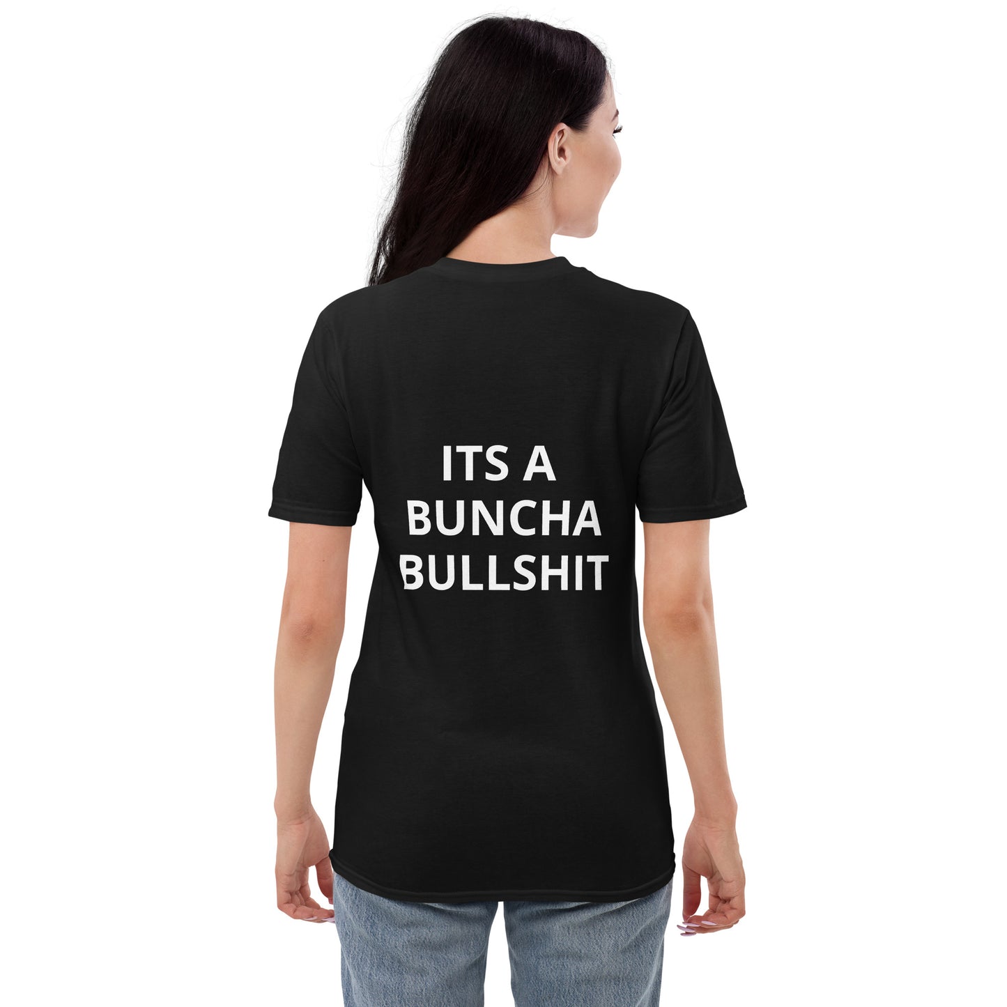 Short-Sleeve ITS A BUNCHA BULLSHIT T-Shirt