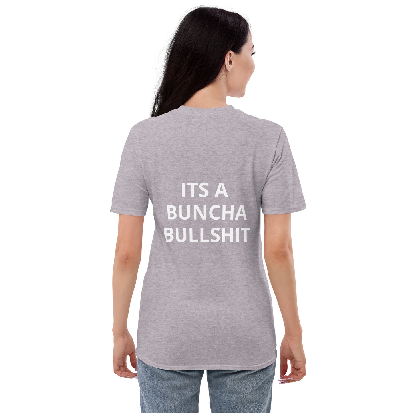Short-Sleeve ITS A BUNCHA BULLSHIT T-Shirt